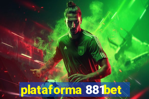 plataforma 881bet